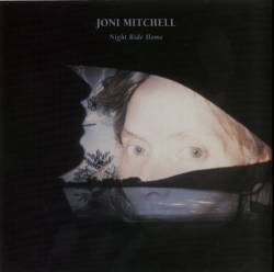 Joni Mitchell : Night Ride Home (Single)